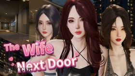 【3D/中文/动态】隔壁的美艳人妻 The Wife Next Door [v1.4.10]官方中文版【11G】